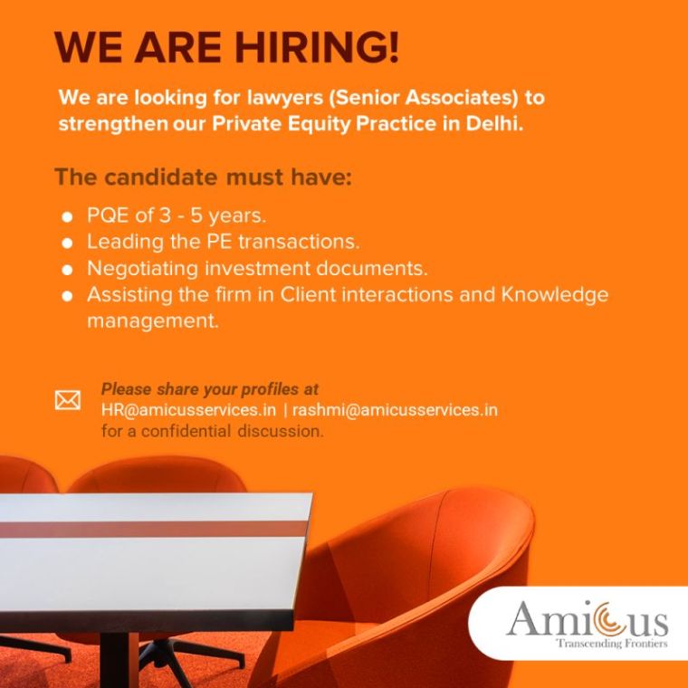 Amicus Services is looking for lawyers for the post of Senior Associates for Private Equity&nbsp;Practice